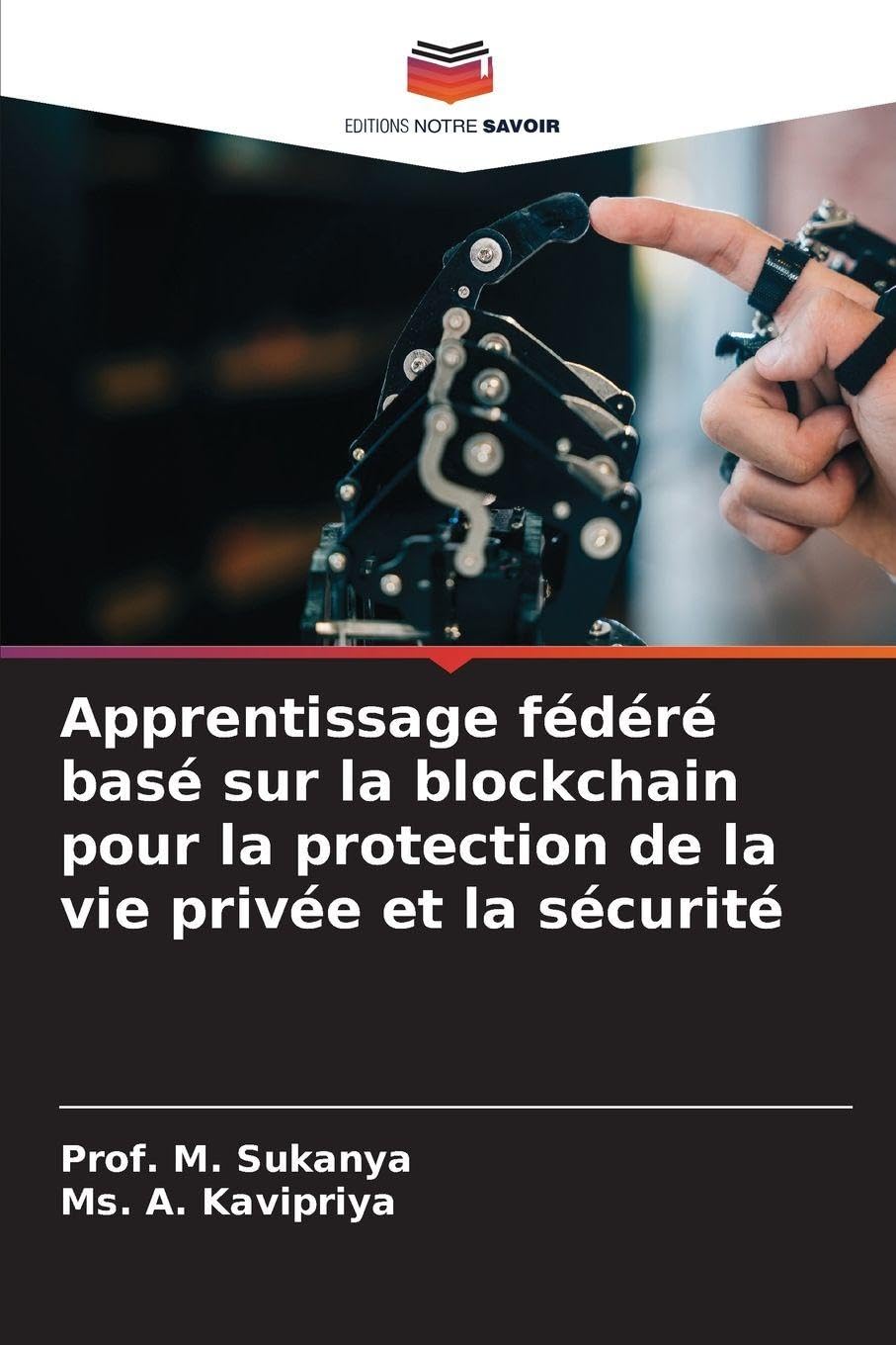 Apprentissage fédéré basé sur la blockchain pour la protection de la vie privée et la sécurité Business & Technology