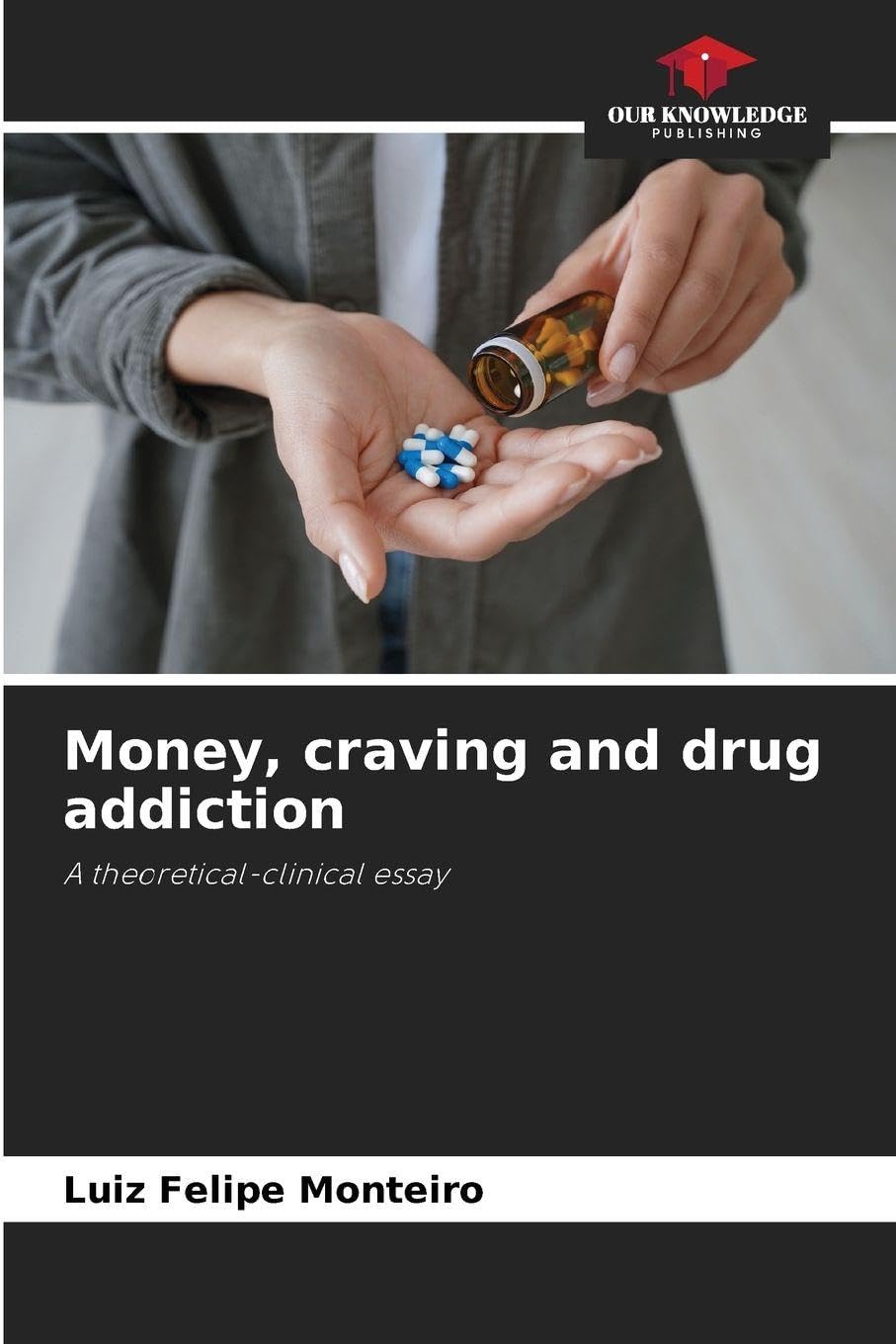 Money, craving and drug addiction Psychology