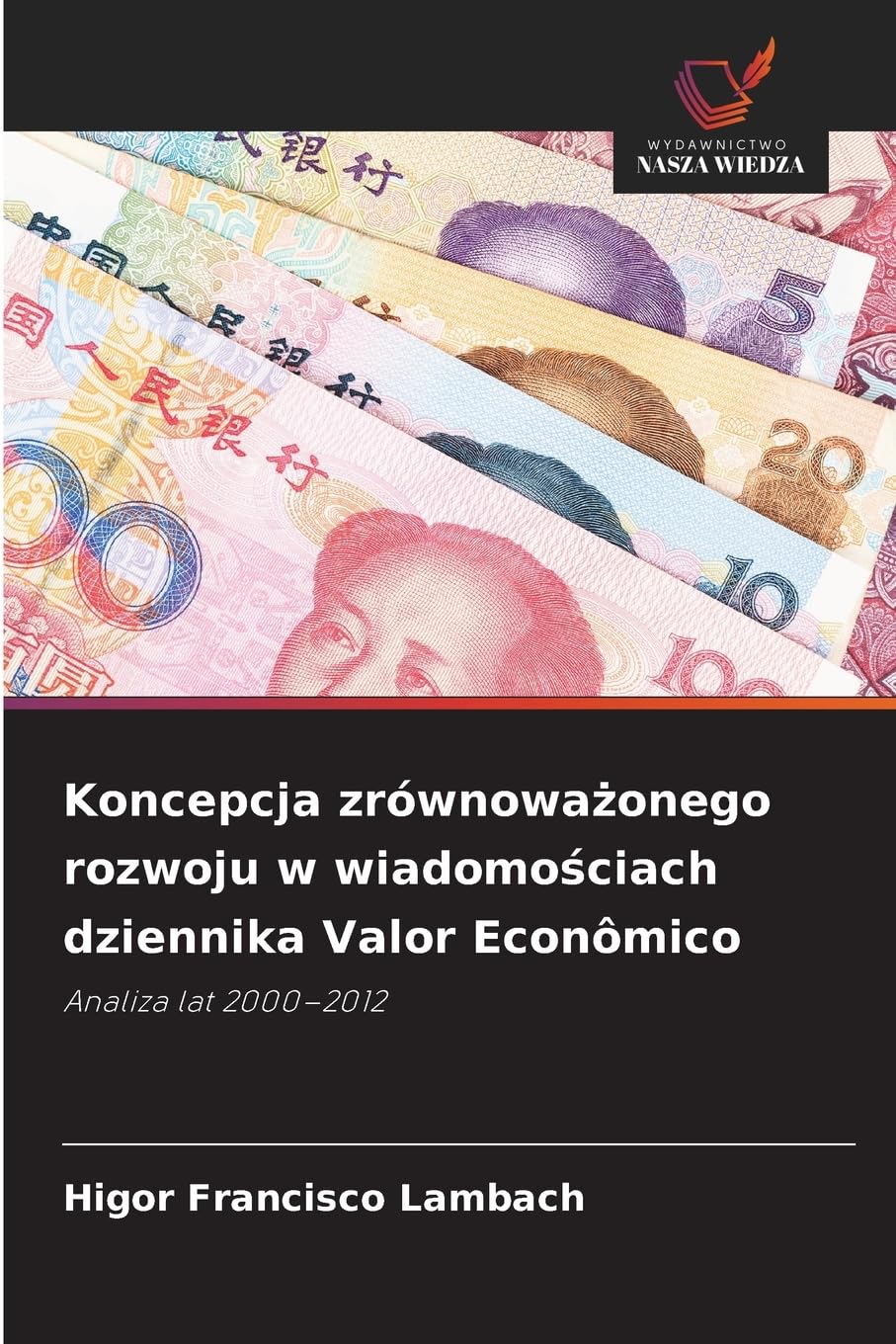 Koncepcja zrównowa¿onego rozwoju w wiadomo¿ciach dziennika Valor Econômico Law
