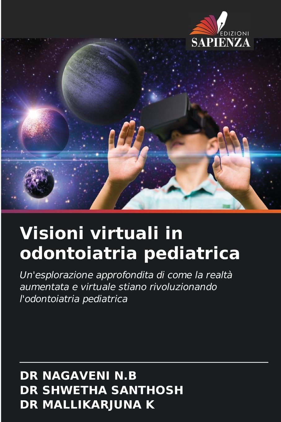 Visioni virtuali in odontoiatria pediatrica Medicine