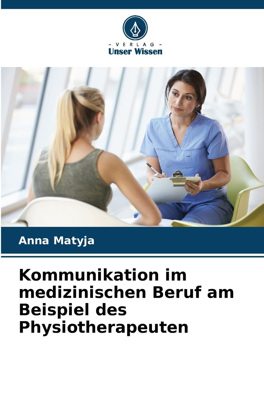 Kommunikation im medizinischen Beruf am Beispiel des Physiotherapeuten Law