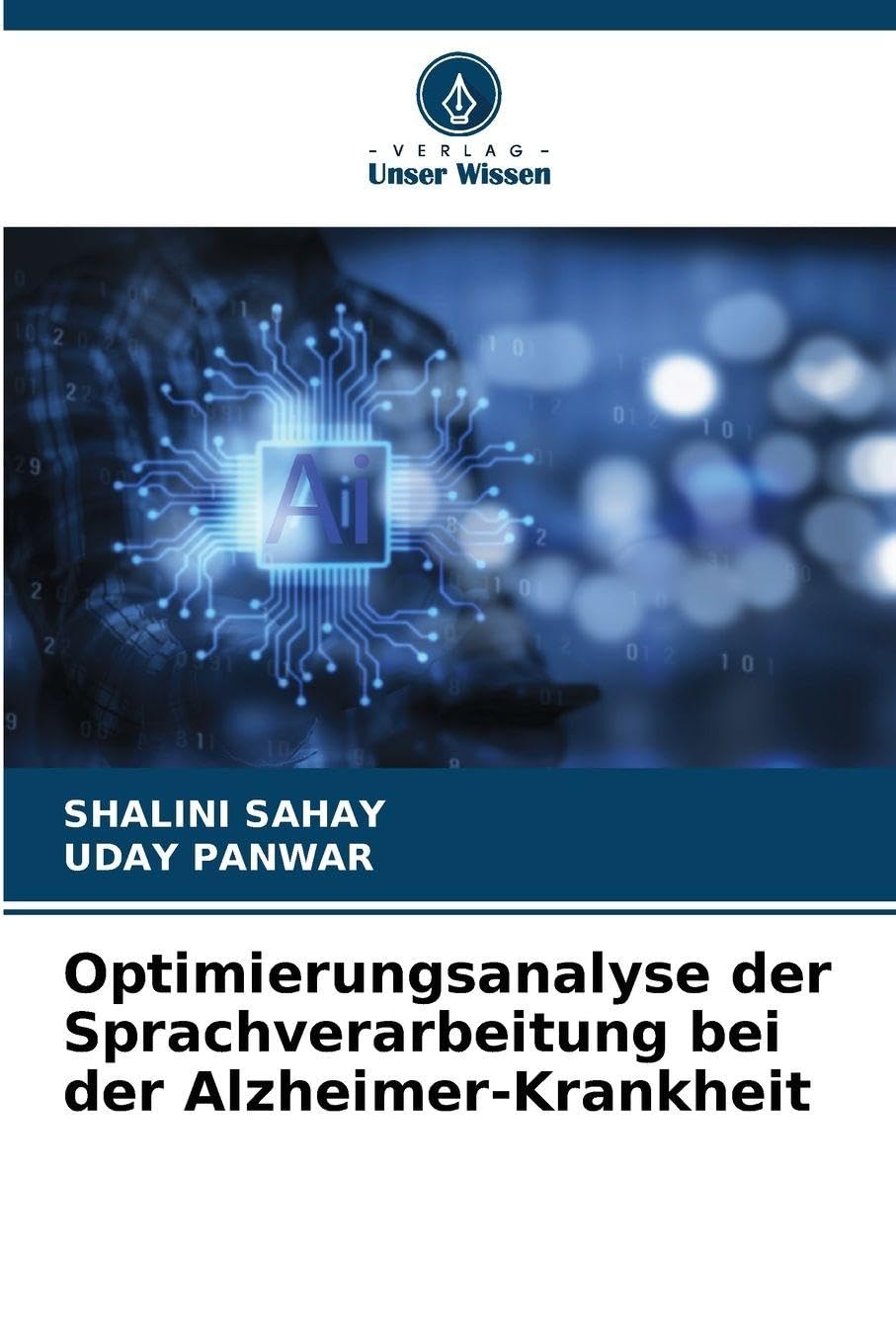 Optimierungsanalyse der Sprachverarbeitung bei der Alzheimer-Krankheit Business, Finance & Career