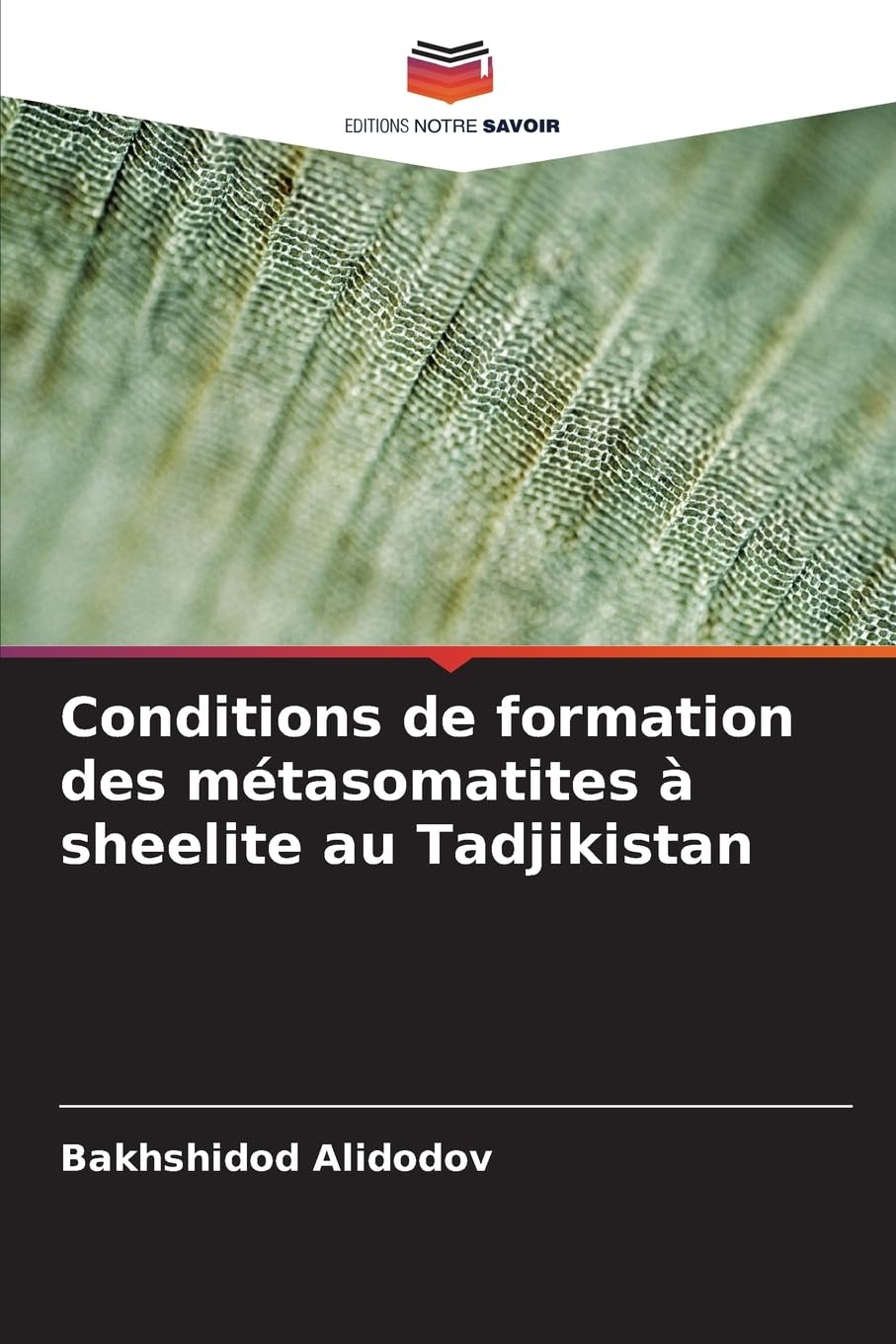Conditions de formation des métasomatites à sheelite au Tadjikistan Natural Sciences
