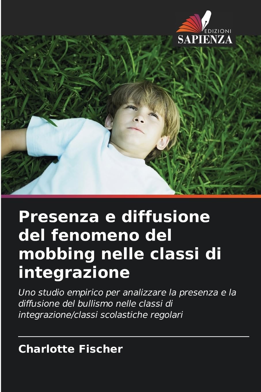 Presenza e diffusione del fenomeno del mobbing nelle classi di integrazione Social Sciences