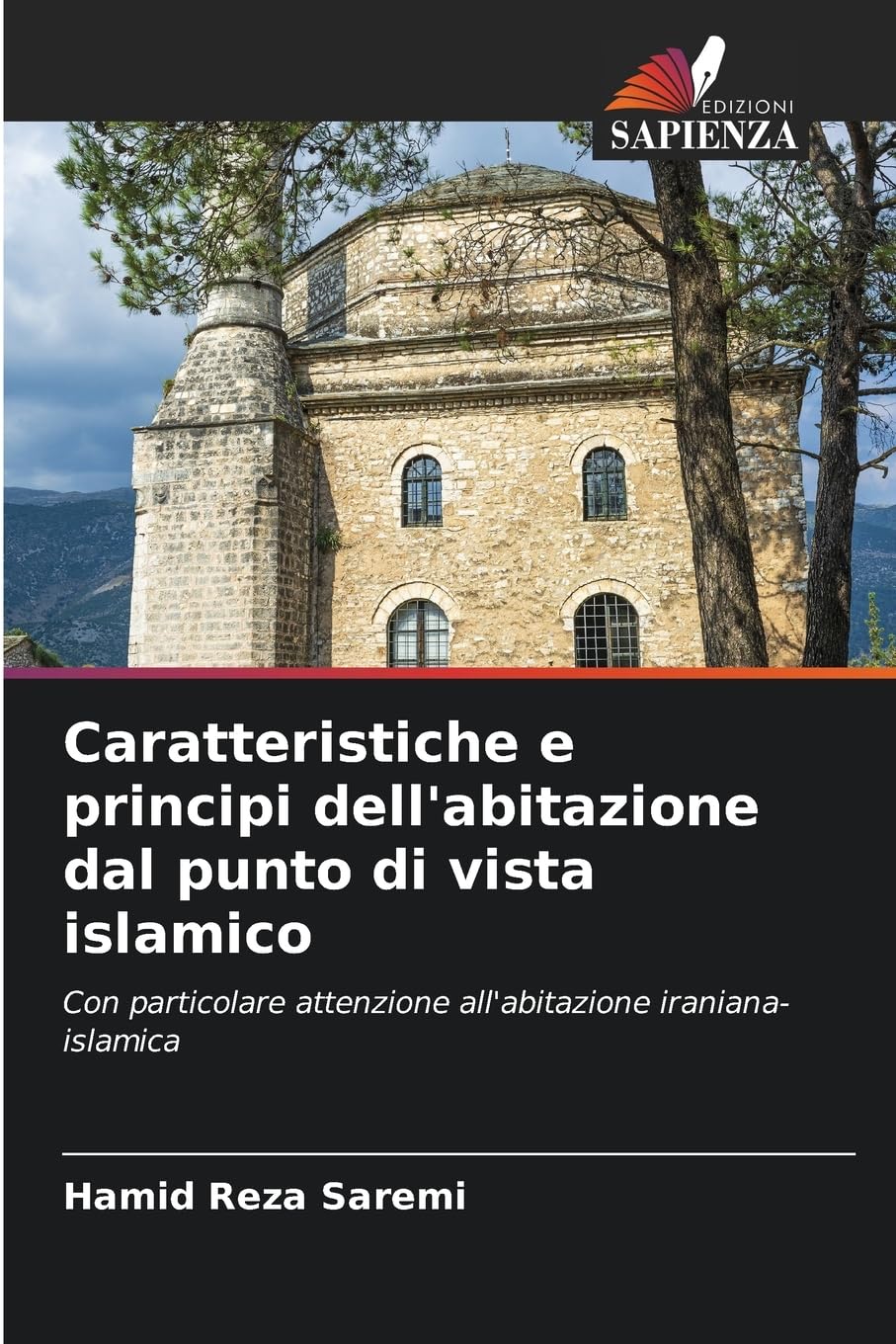 Caratteristiche e principi dell'abitazione dal punto di vista islamico Law