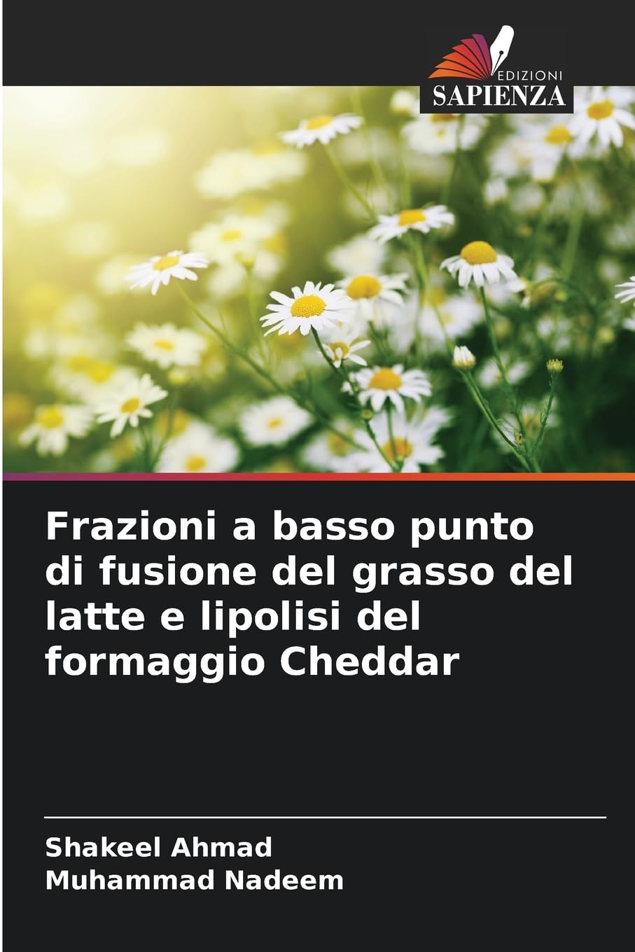 Frazioni a basso punto di fusione del grasso del latte e lipolisi del formaggio Cheddar Business & Technology