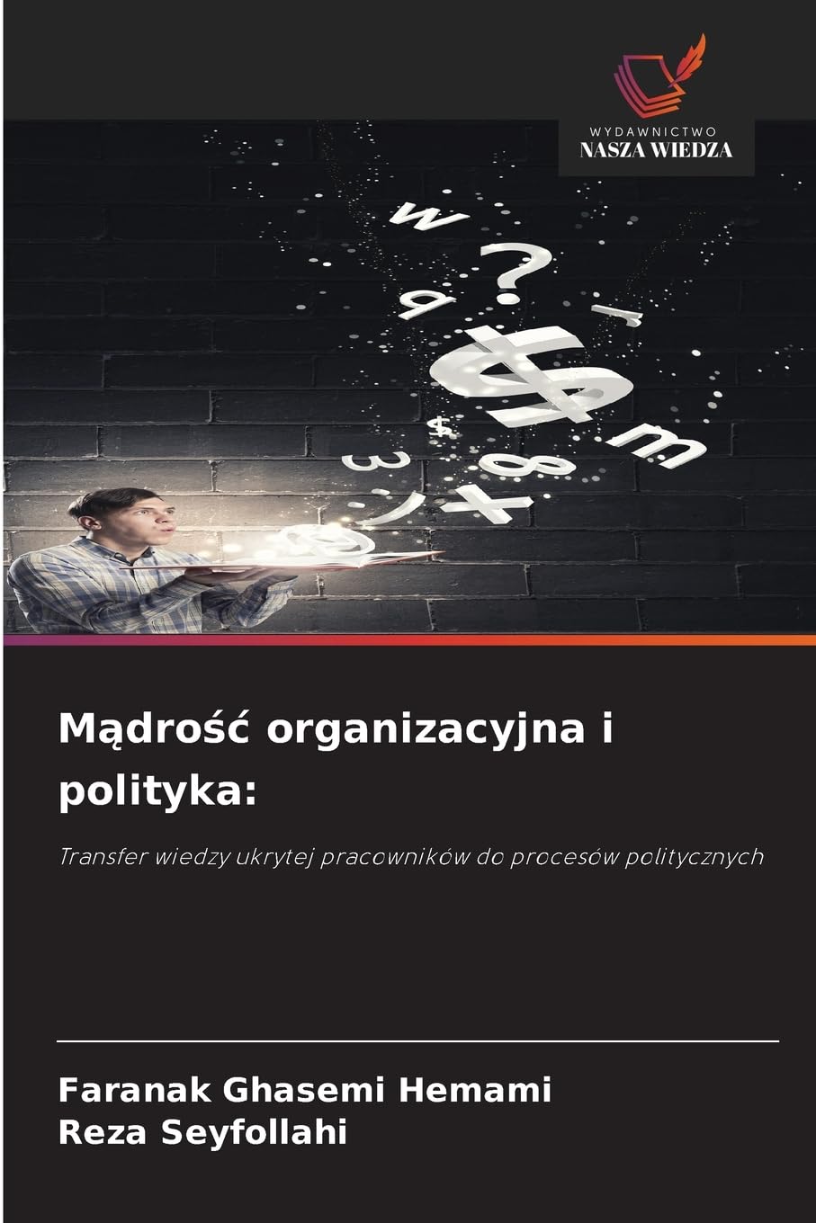 M¿dro¿¿ organizacyjna i polityka: Law