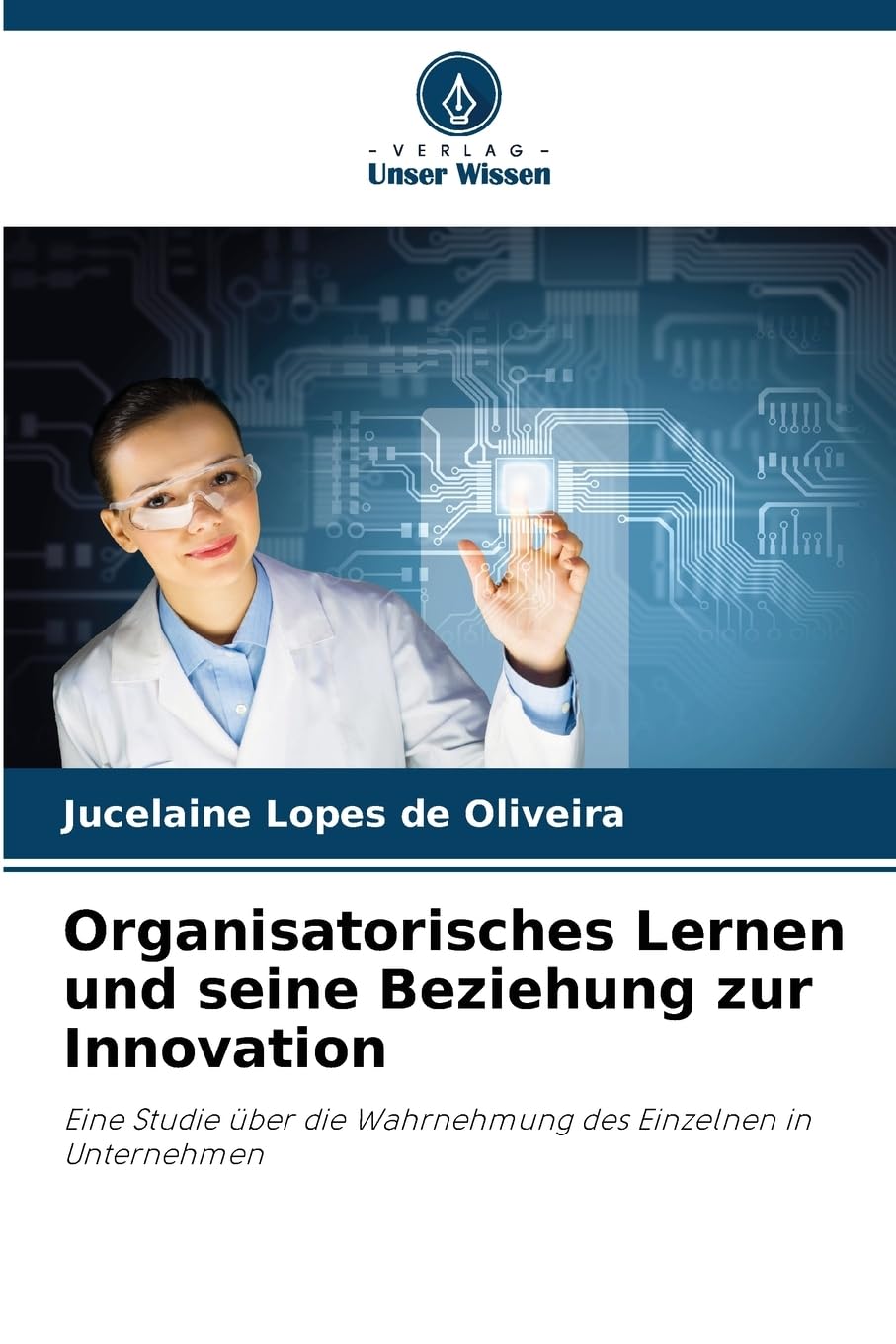 Organisatorisches Lernen und seine Beziehung zur Innovation Law