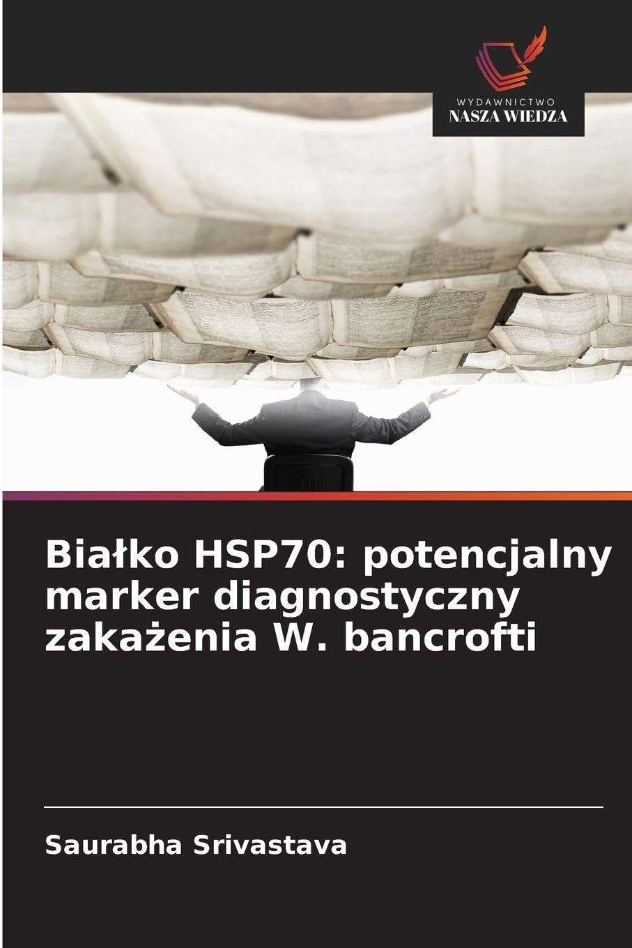 Bia¿ko HSP70: potencjalny marker diagnostyczny zaka¿enia W. bancrofti Natural Sciences