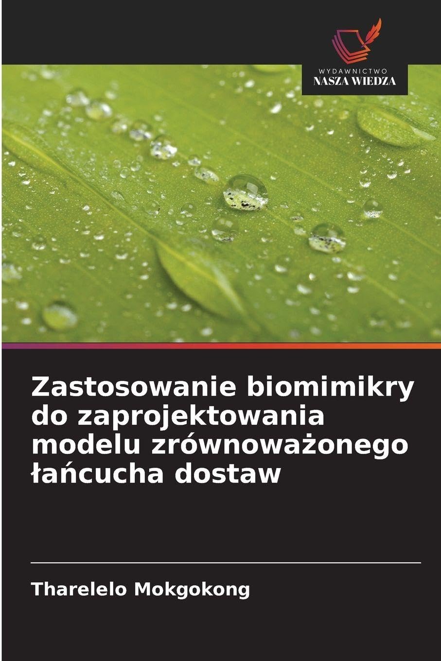 Zastosowanie biomimikry do zaprojektowania modelu zrównowa¿onego ¿a¿cucha dostaw Mathematics