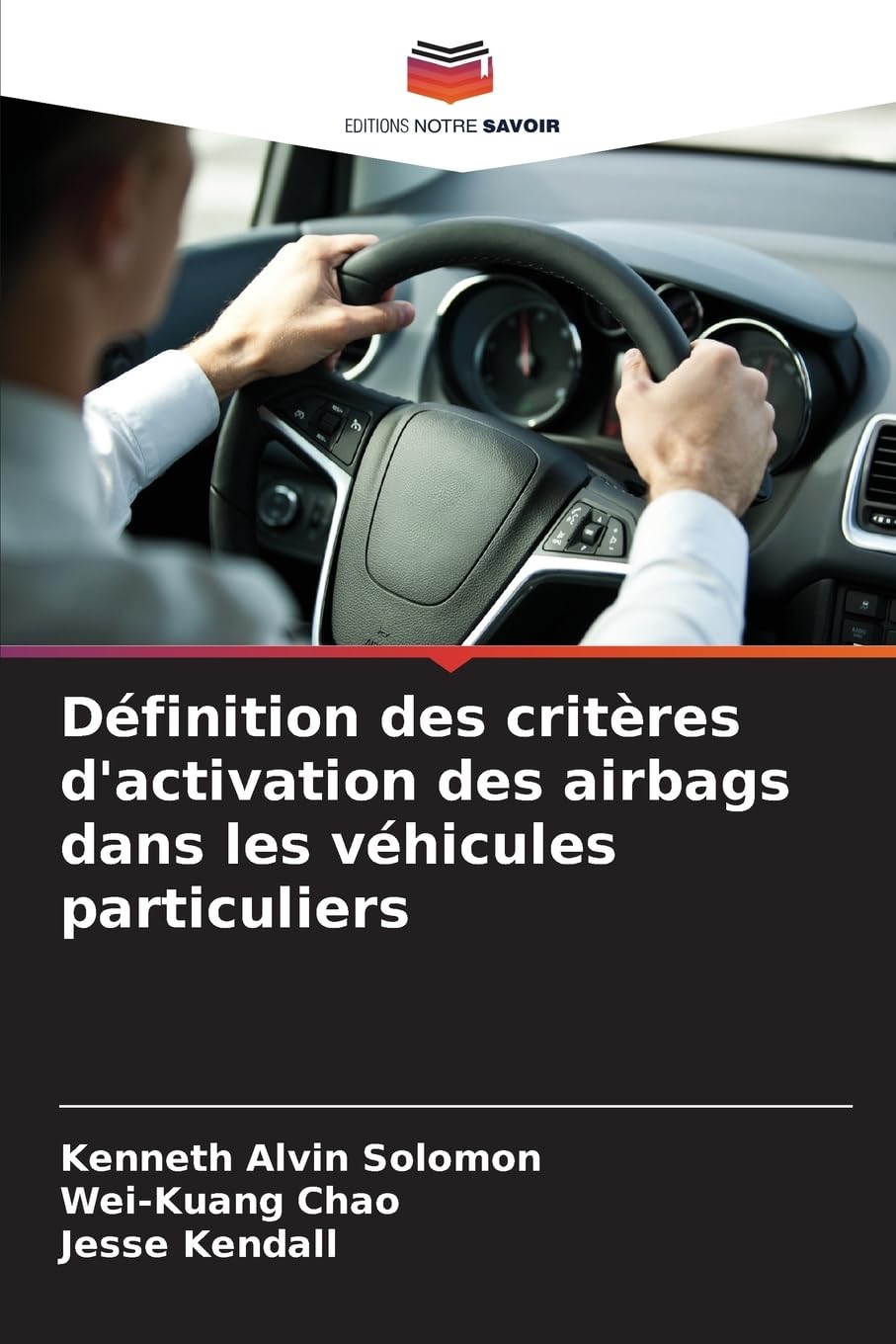 Définition des critères d'activation des airbags dans les véhicules particuliers Leisure, Home & Garden