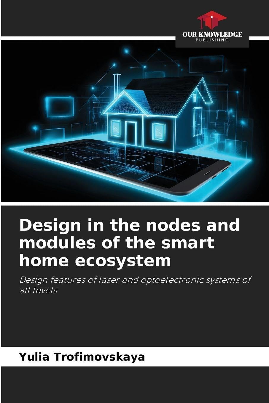Design in the nodes and modules of the smart home ecosystem Business & Technology