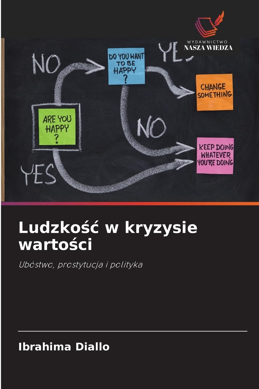 Ludzko¿¿ w kryzysie warto¿ci Law