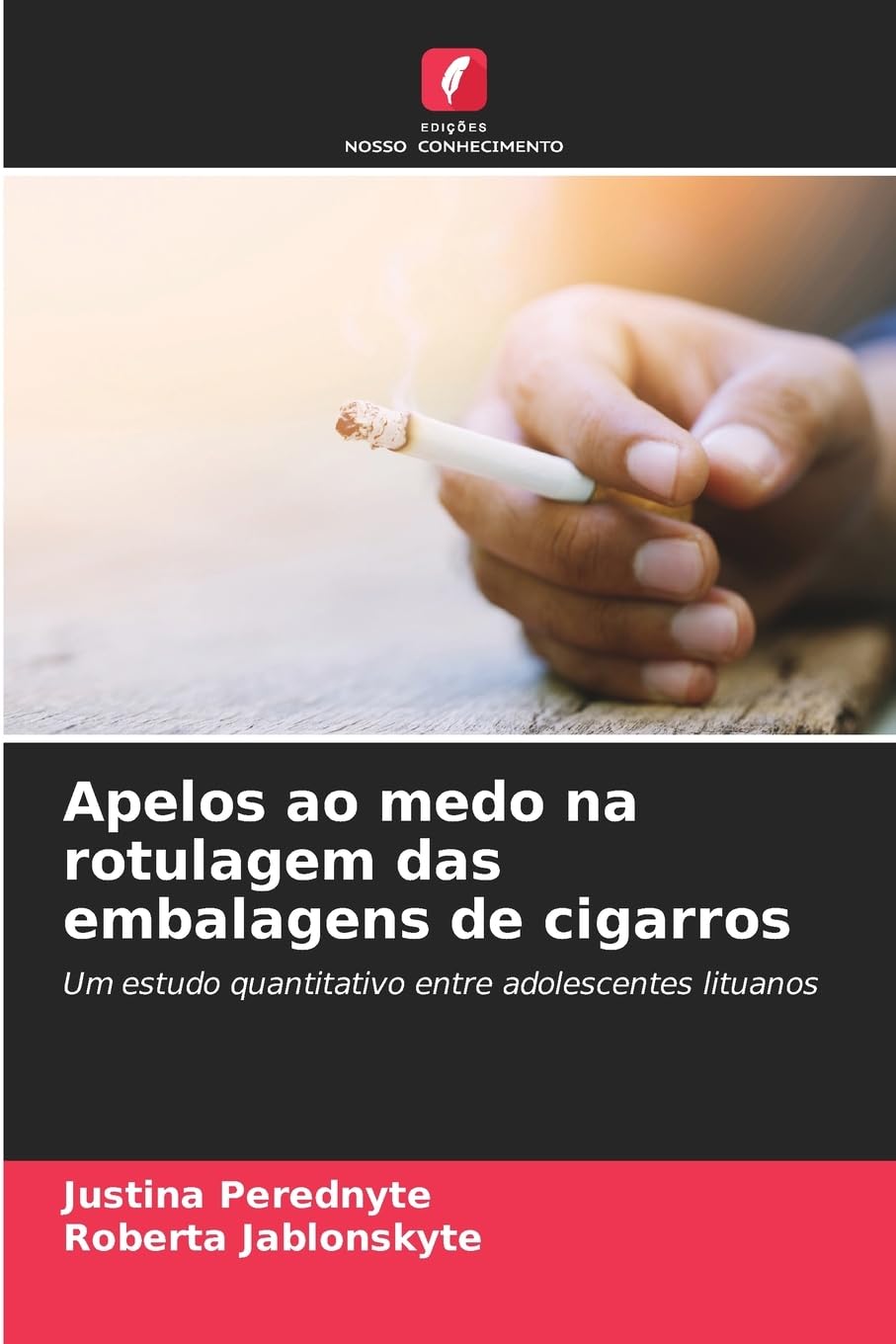 Apelos ao medo na rotulagem das embalagens de cigarros Law