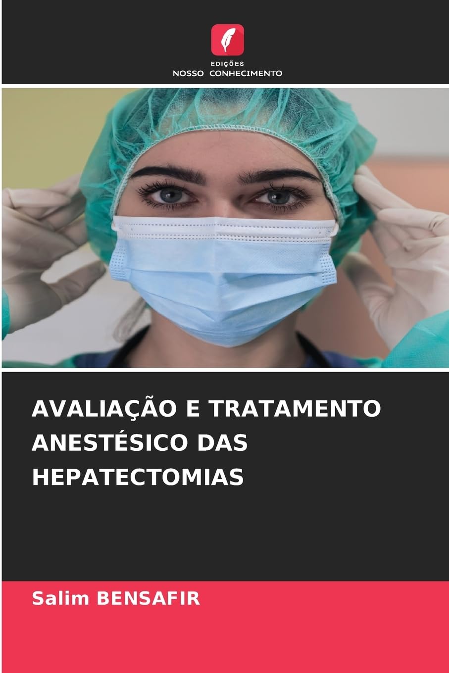 AVALIAÇÃO E TRATAMENTO ANESTÉSICO DAS HEPATECTOMIAS Medicine