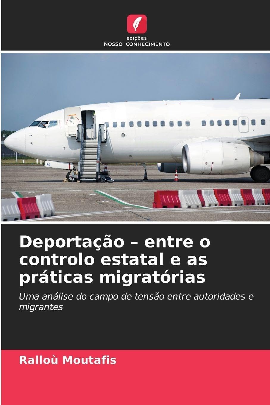 Deportação - entre o controlo estatal e as práticas migratórias Law