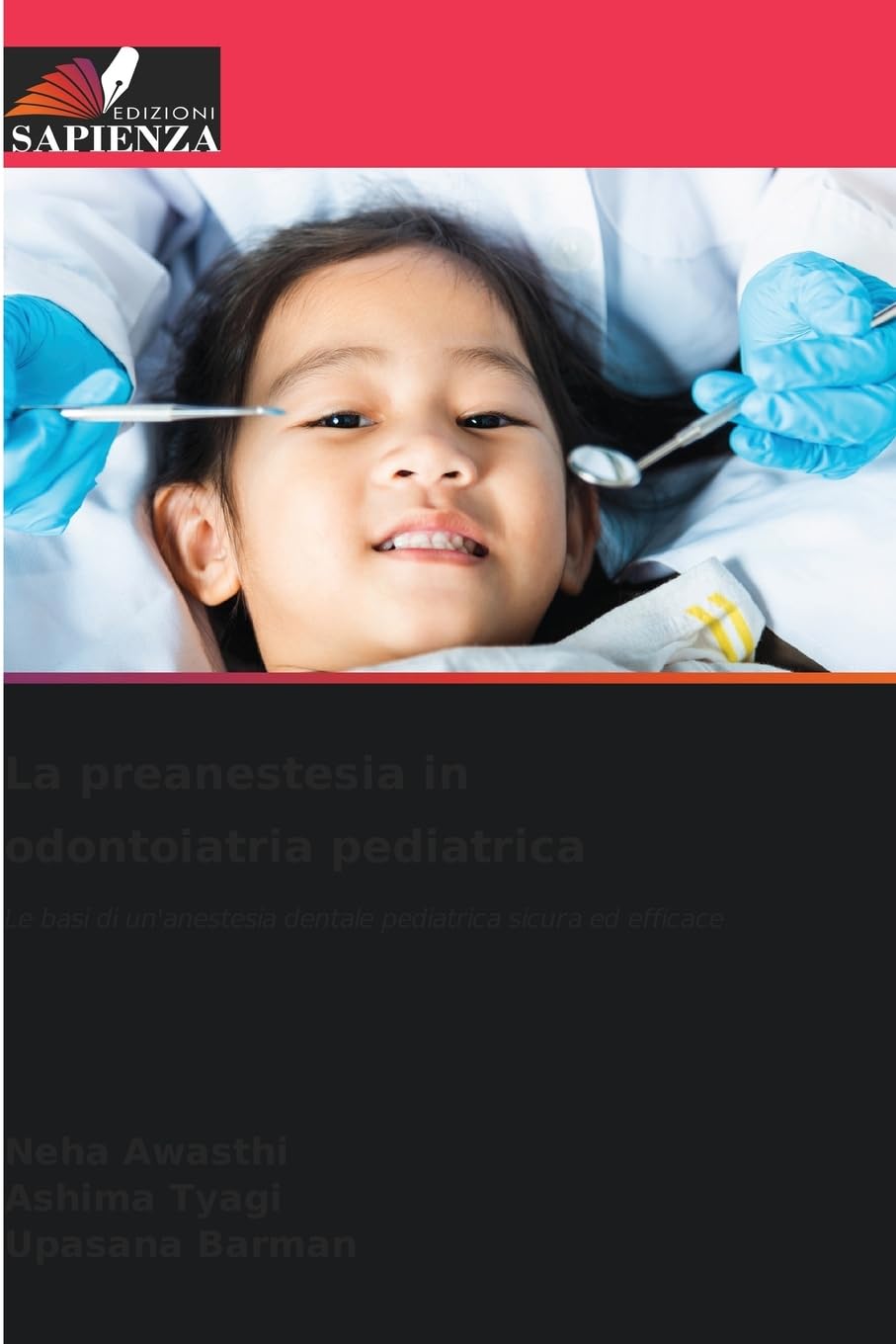 La preanestesia in odontoiatria pediatrica Medicine