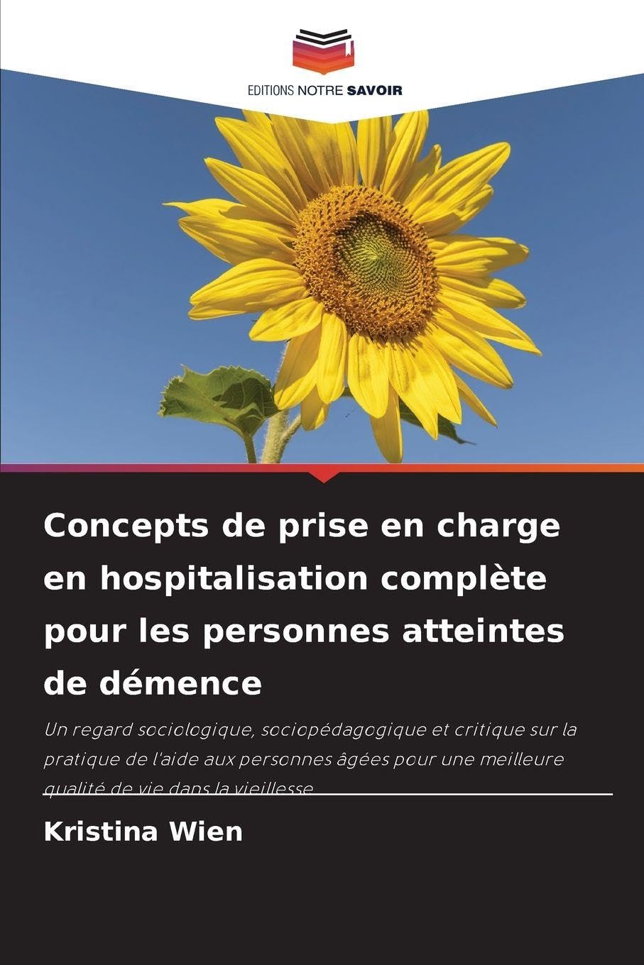 Concepts de prise en charge en hospitalisation complète pour les personnes atteintes de démence Law