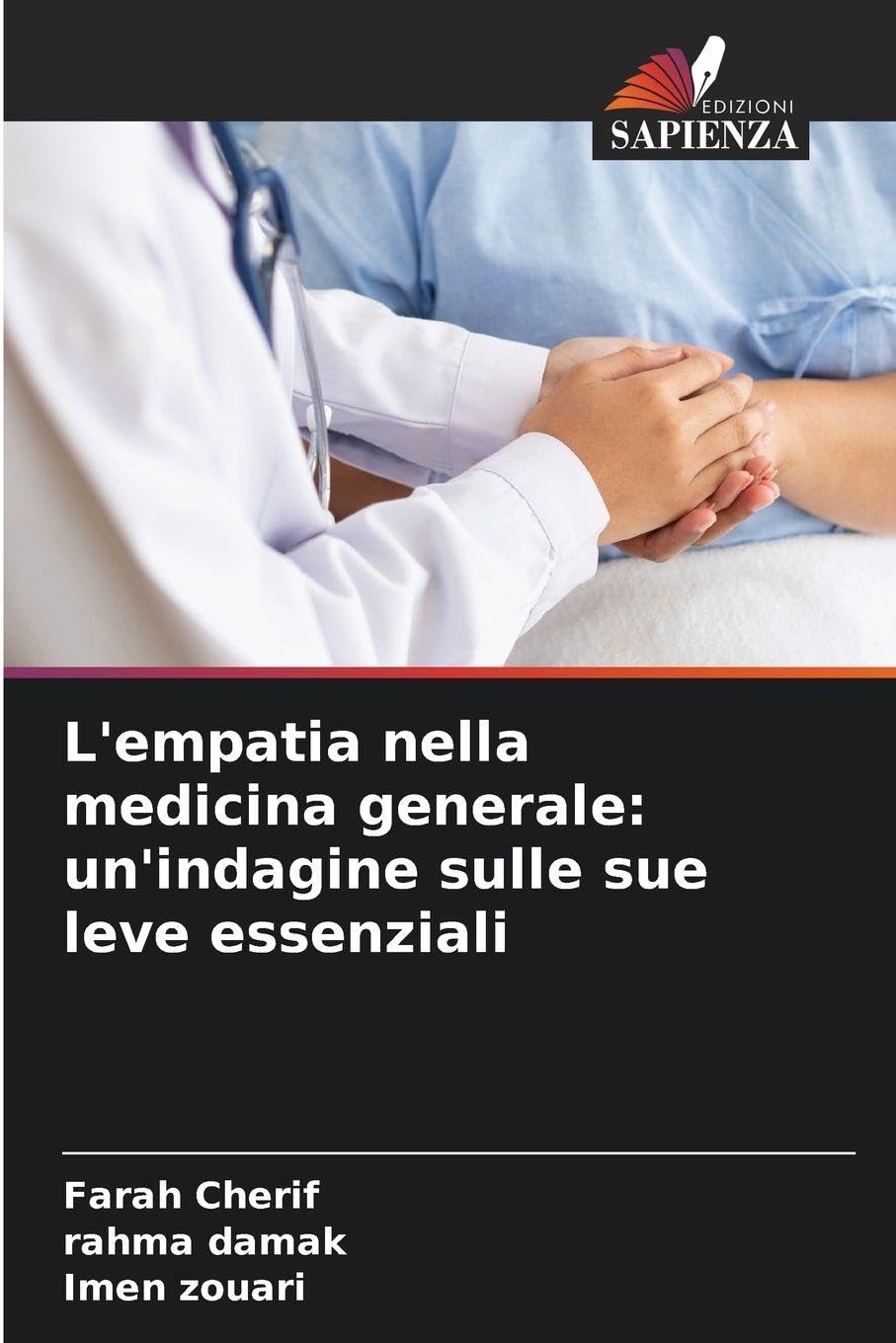 L'empatia nella medicina generale: un'indagine sulle sue leve essenziali Health, Nutrition & Fitness
