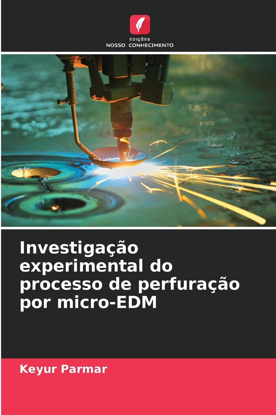 Investigação experimental do processo de perfuração por micro-EDM Business & Technology