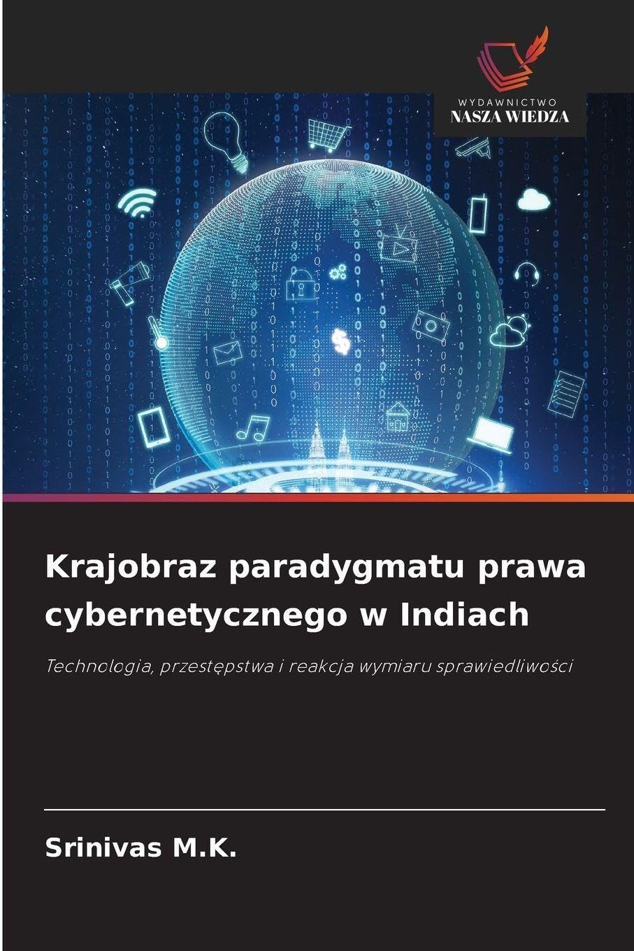 Krajobraz paradygmatu prawa cybernetycznego w Indiach Law