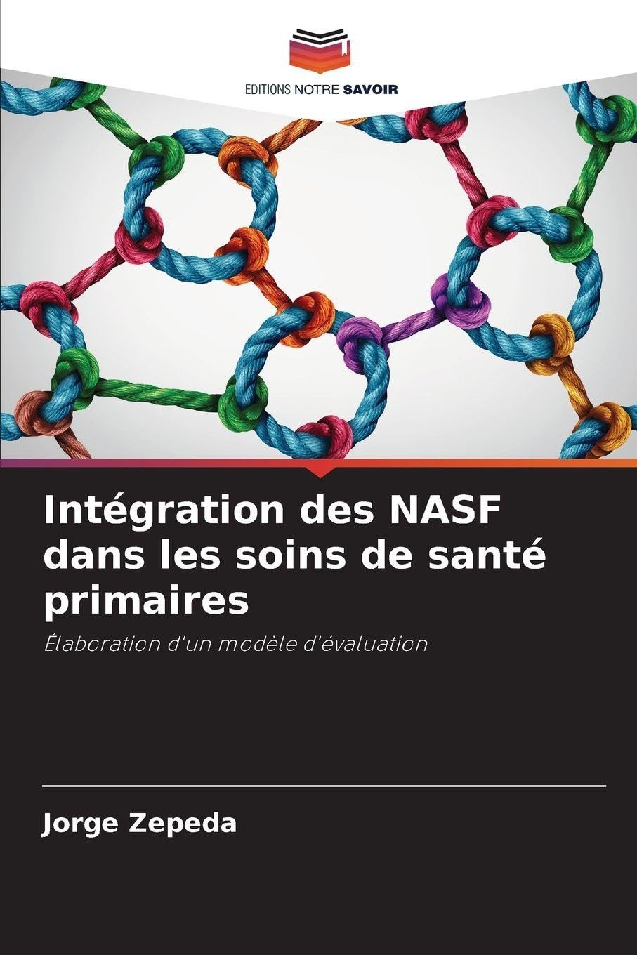 Intégration des NASF dans les soins de santé primaires: Élaboration d'un modèle d'évaluation Medicine