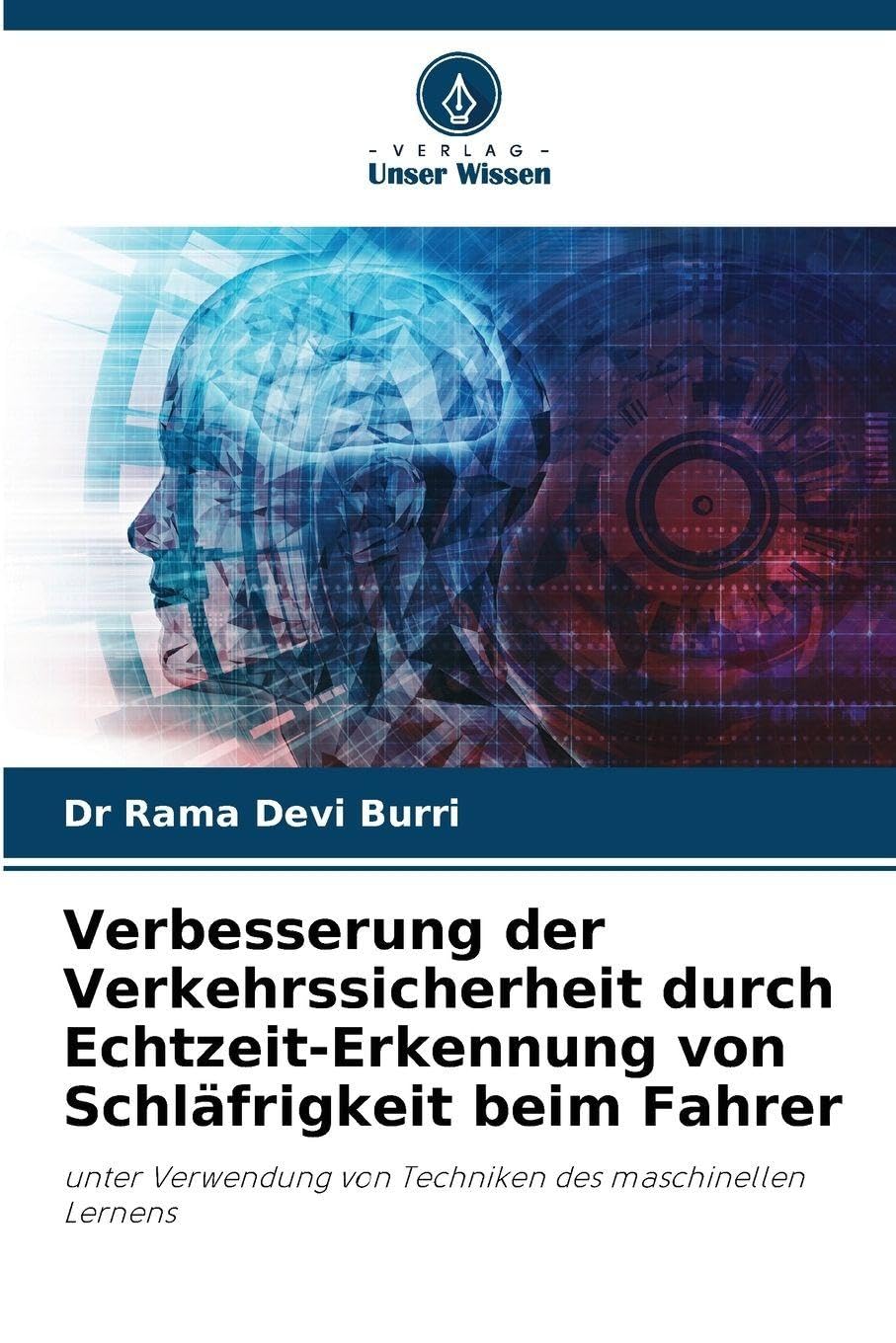 Verbesserung der Verkehrssicherheit durch Echtzeit-Erkennung von Schläfrigkeit beim Fahrer Medicine