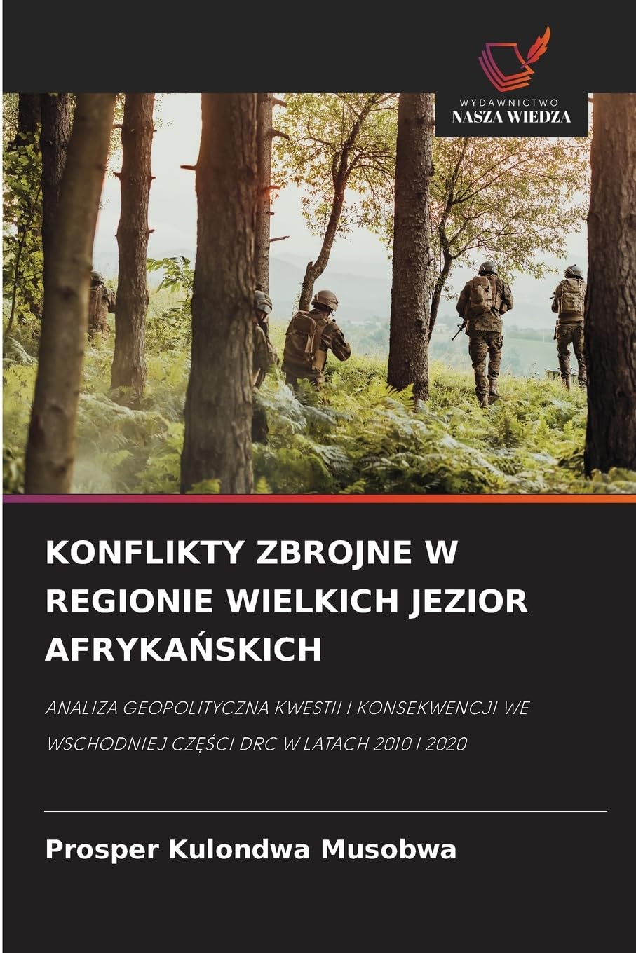 KONFLIKTY ZBROJNE W REGIONIE WIELKICH JEZIOR AFRYKA¿SKICH Law