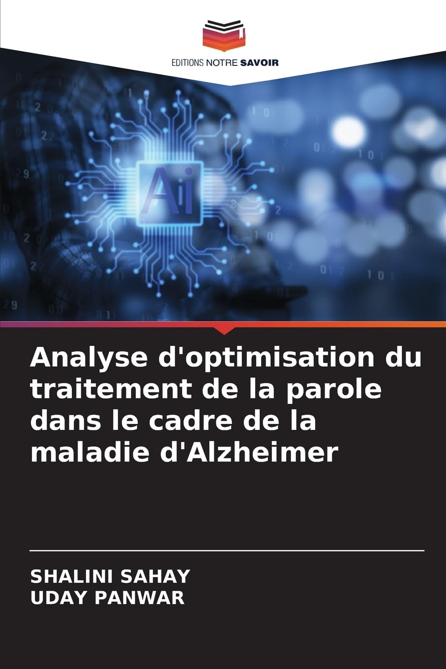 Analyse d'optimisation du traitement de la parole dans le cadre de la maladie d'Alzheimer Business, Finance & Career