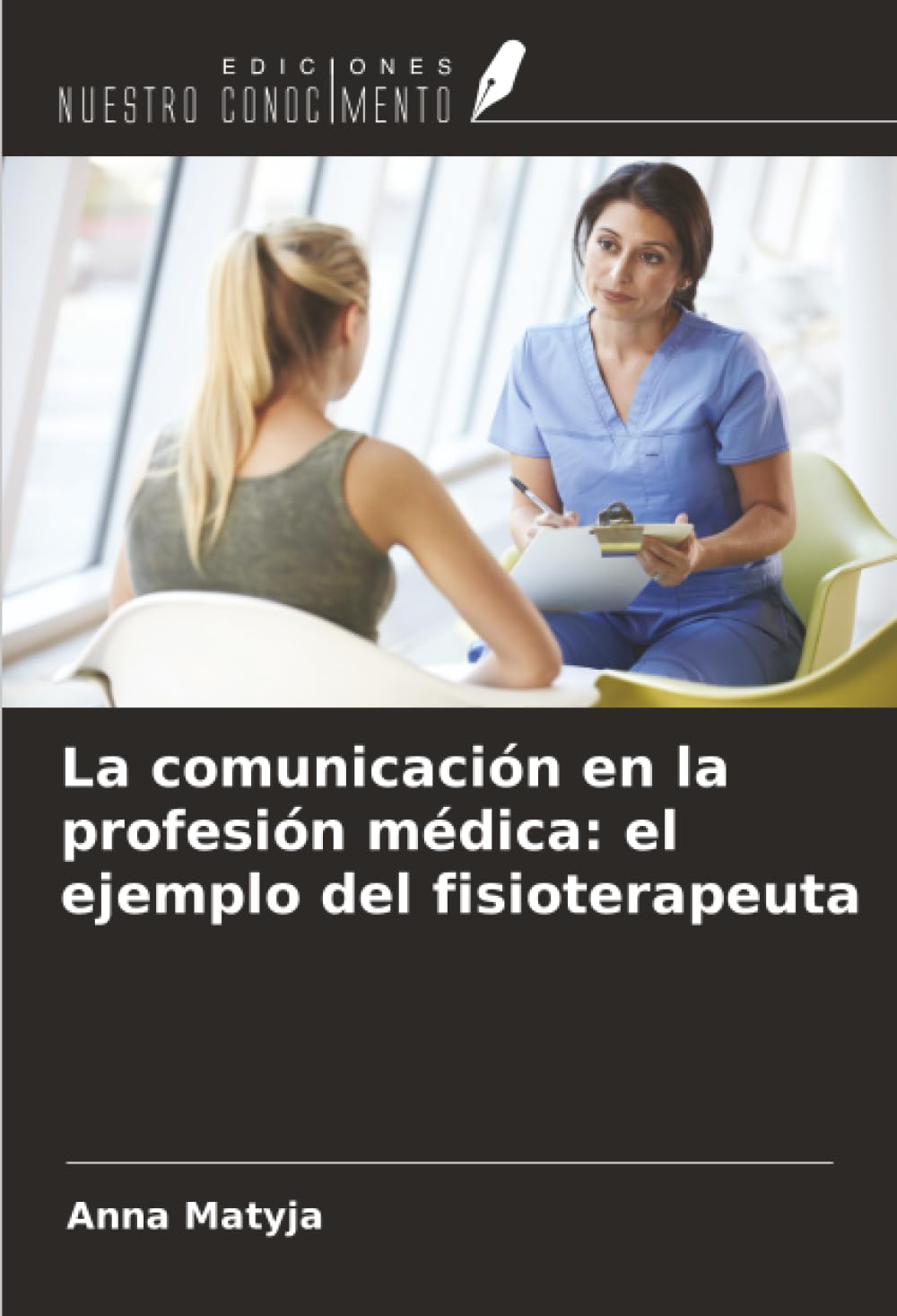 La comunicación en la profesión médica: el ejemplo del fisioterapeuta Law