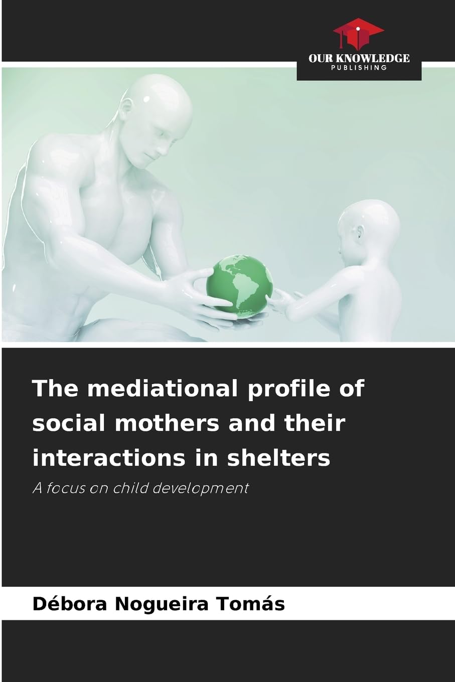 The mediational profile of social mothers and their interactions in shelters Psychology