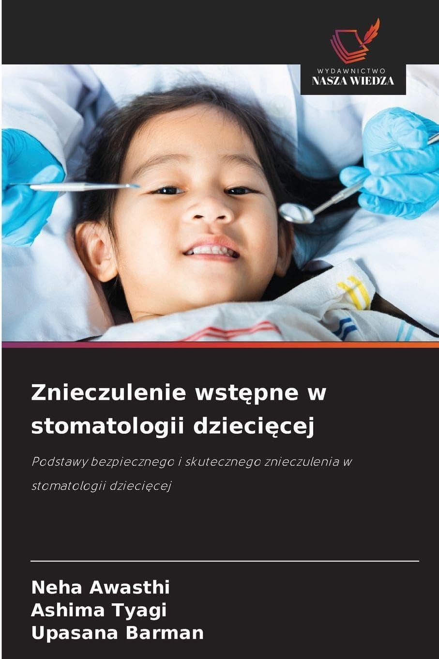 Znieczulenie wst¿pne w stomatologii dzieci¿cej Medicine