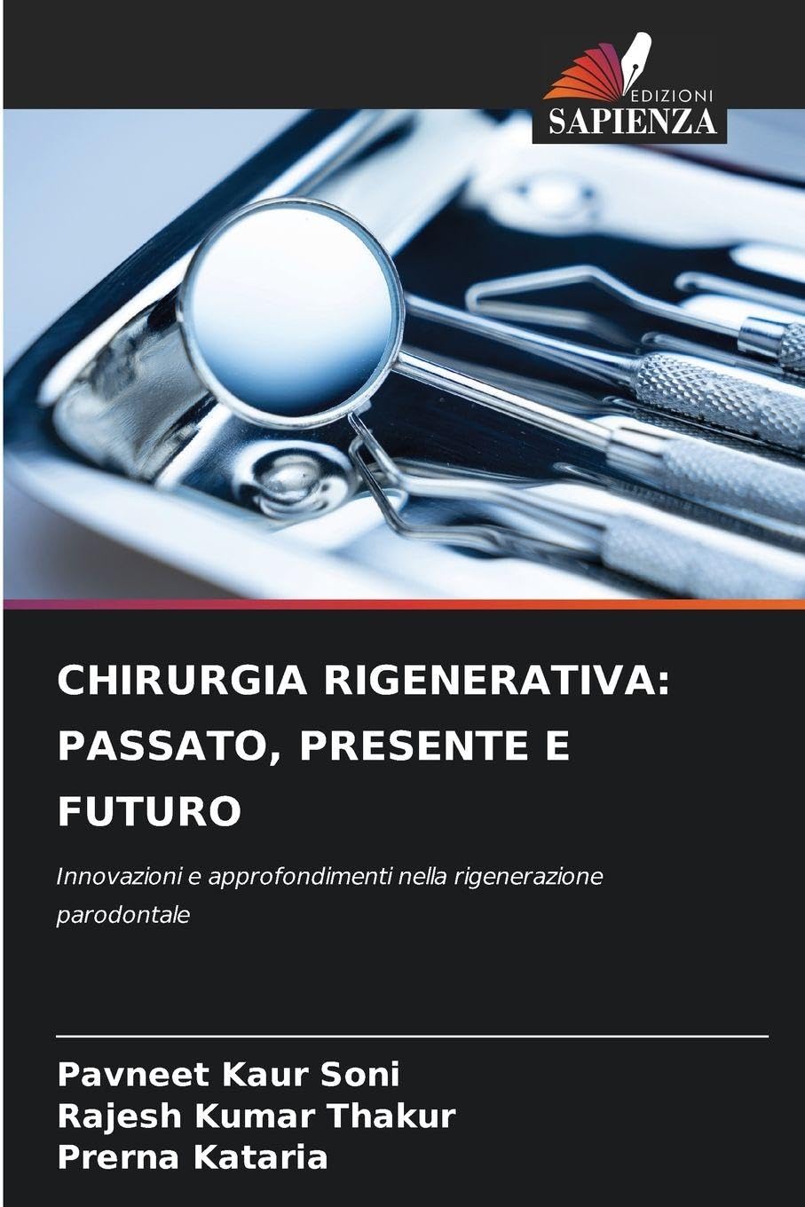 CHIRURGIA RIGENERATIVA: PASSATO, PRESENTE E FUTURO Medicine