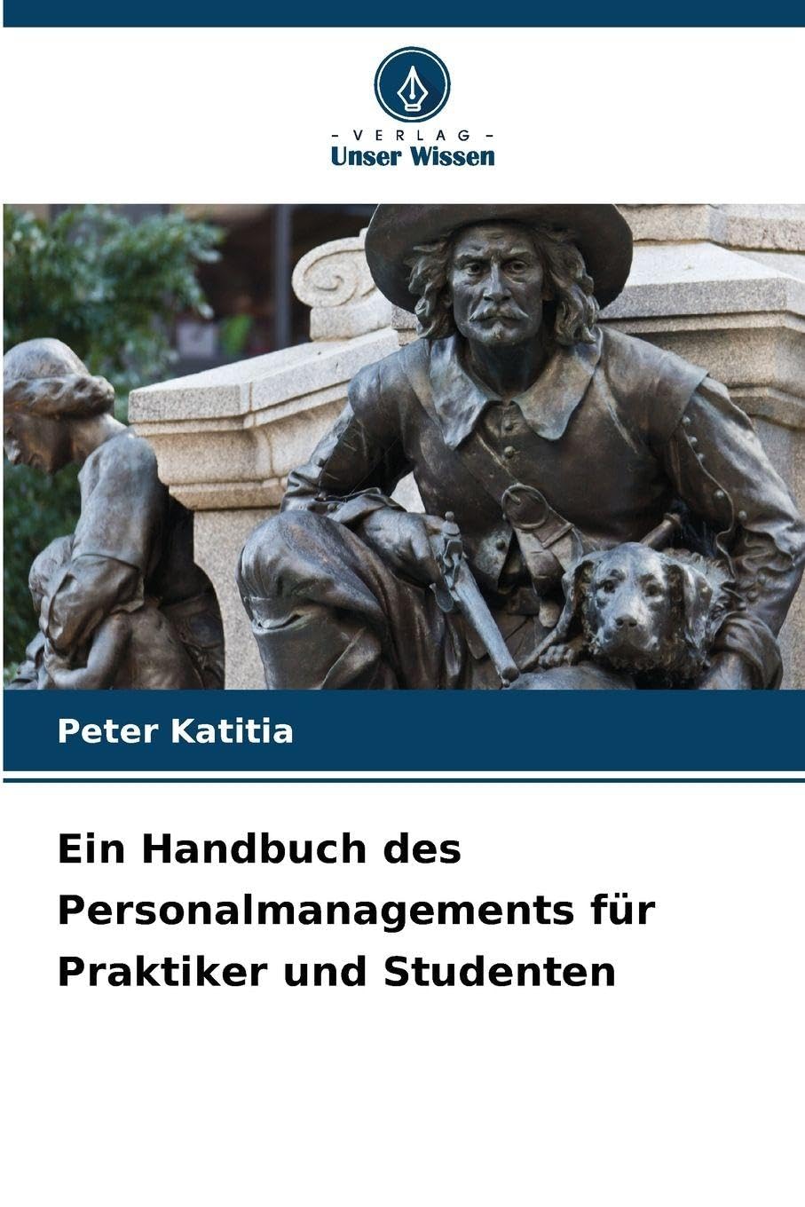 Ein Handbuch des Personalmanagements für Praktiker und Studenten Law