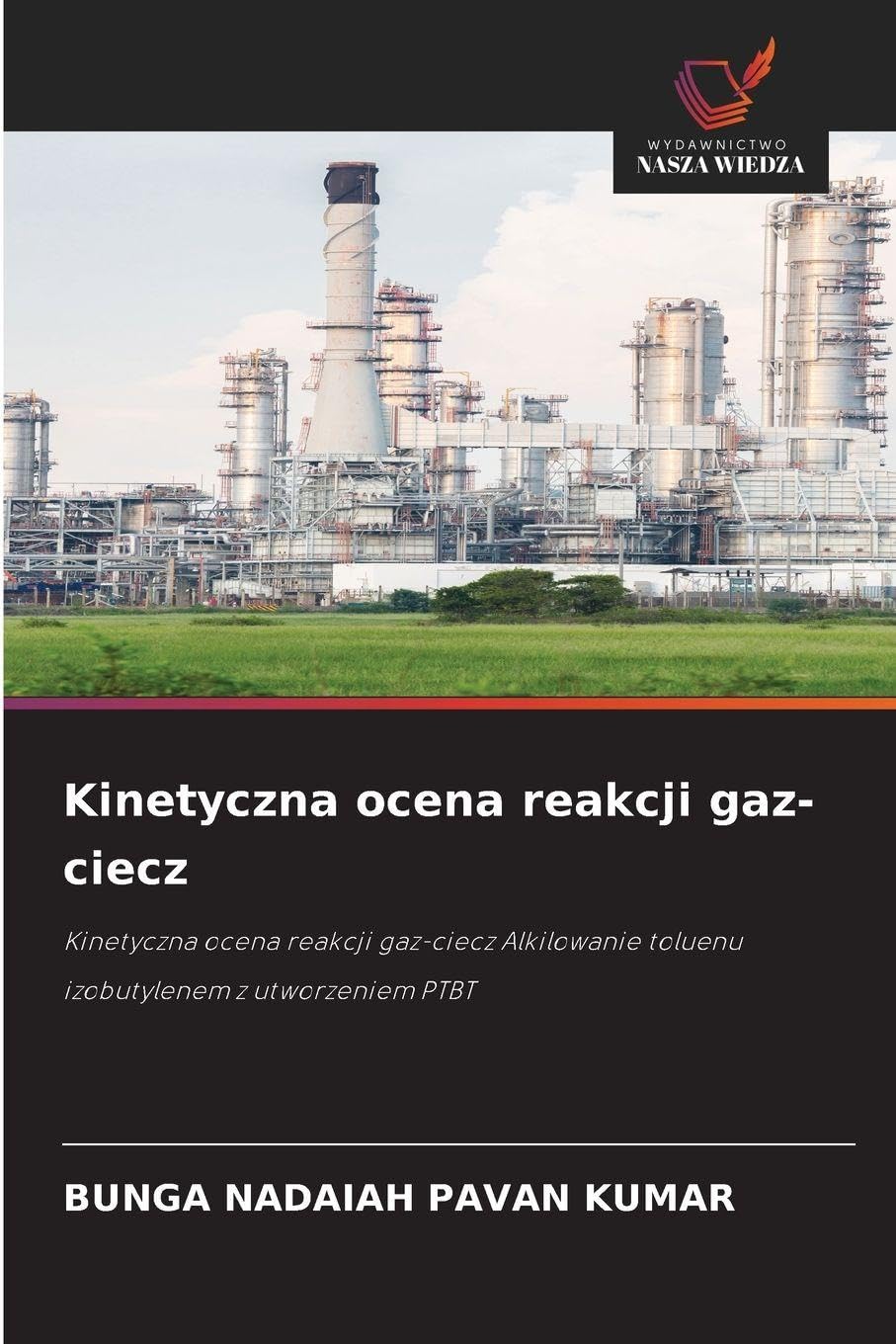 Kinetyczna ocena reakcji gaz-ciecz Business & Technology