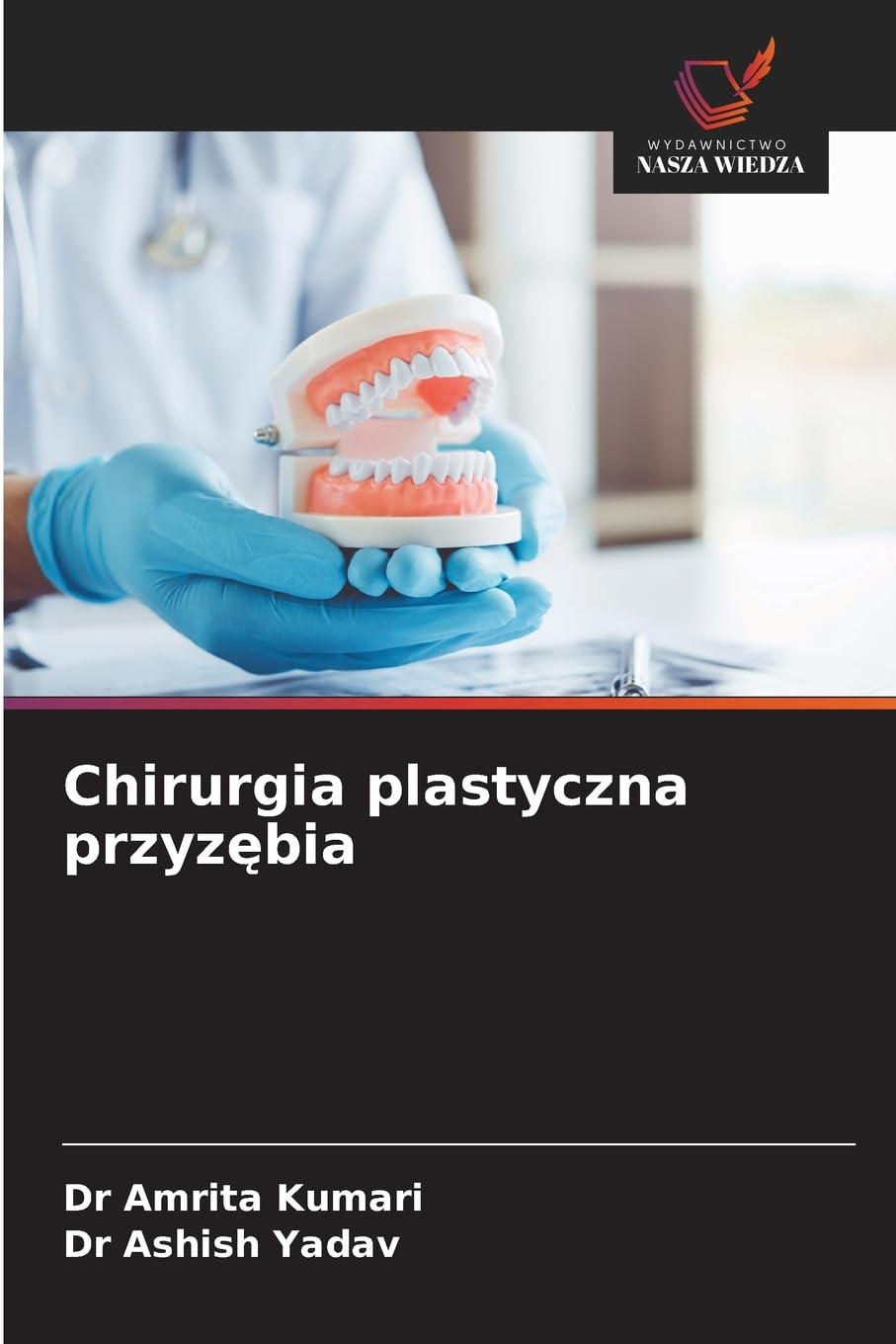 Chirurgia plastyczna przyz¿bia Medicine