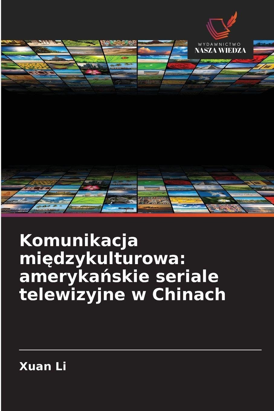 Komunikacja mi¿dzykulturowa: ameryka¿skie seriale telewizyjne w Chinach Law