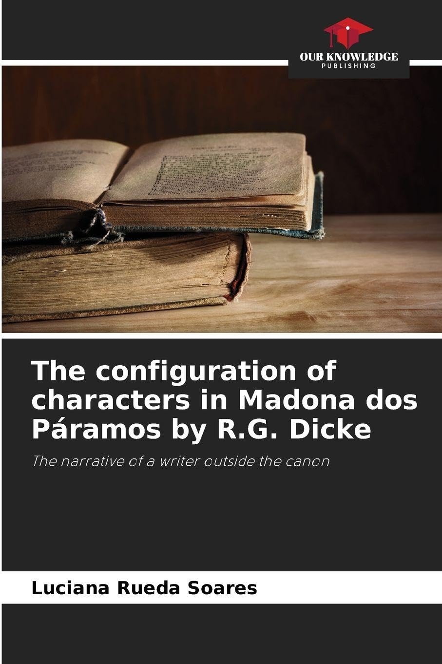 The configuration of characters in Madona dos Páramos by R.G. Dicke Books