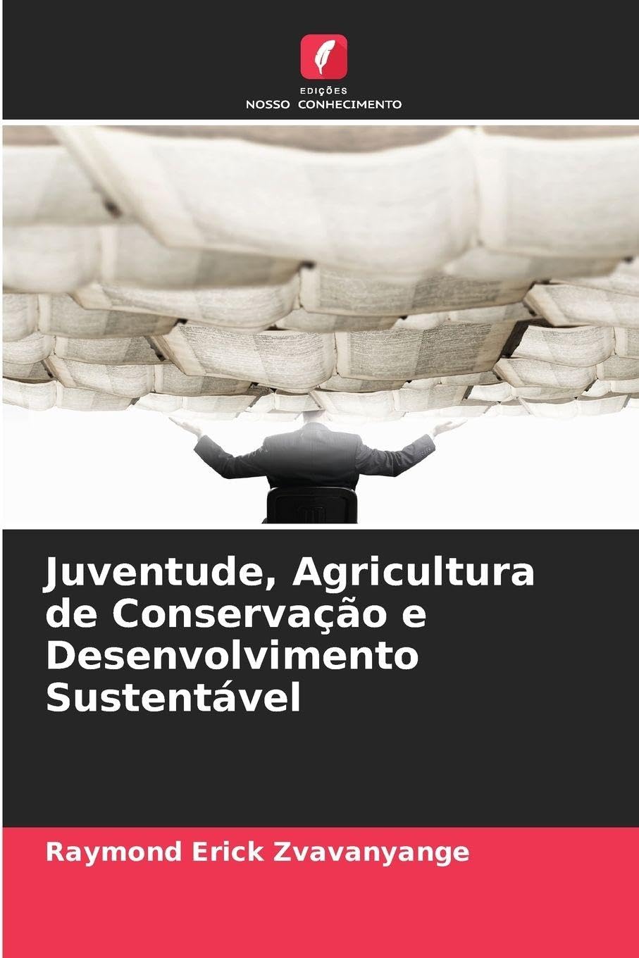 Juventude, Agricultura de Conservação e Desenvolvimento Sustentável Natural Sciences