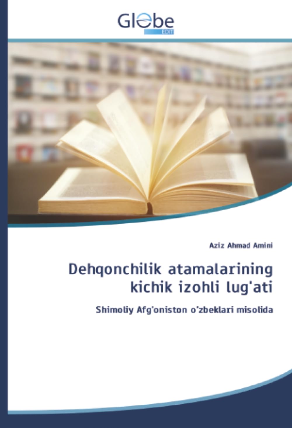 Dehqonchilik atamalarining kichik izohli lug'ati book