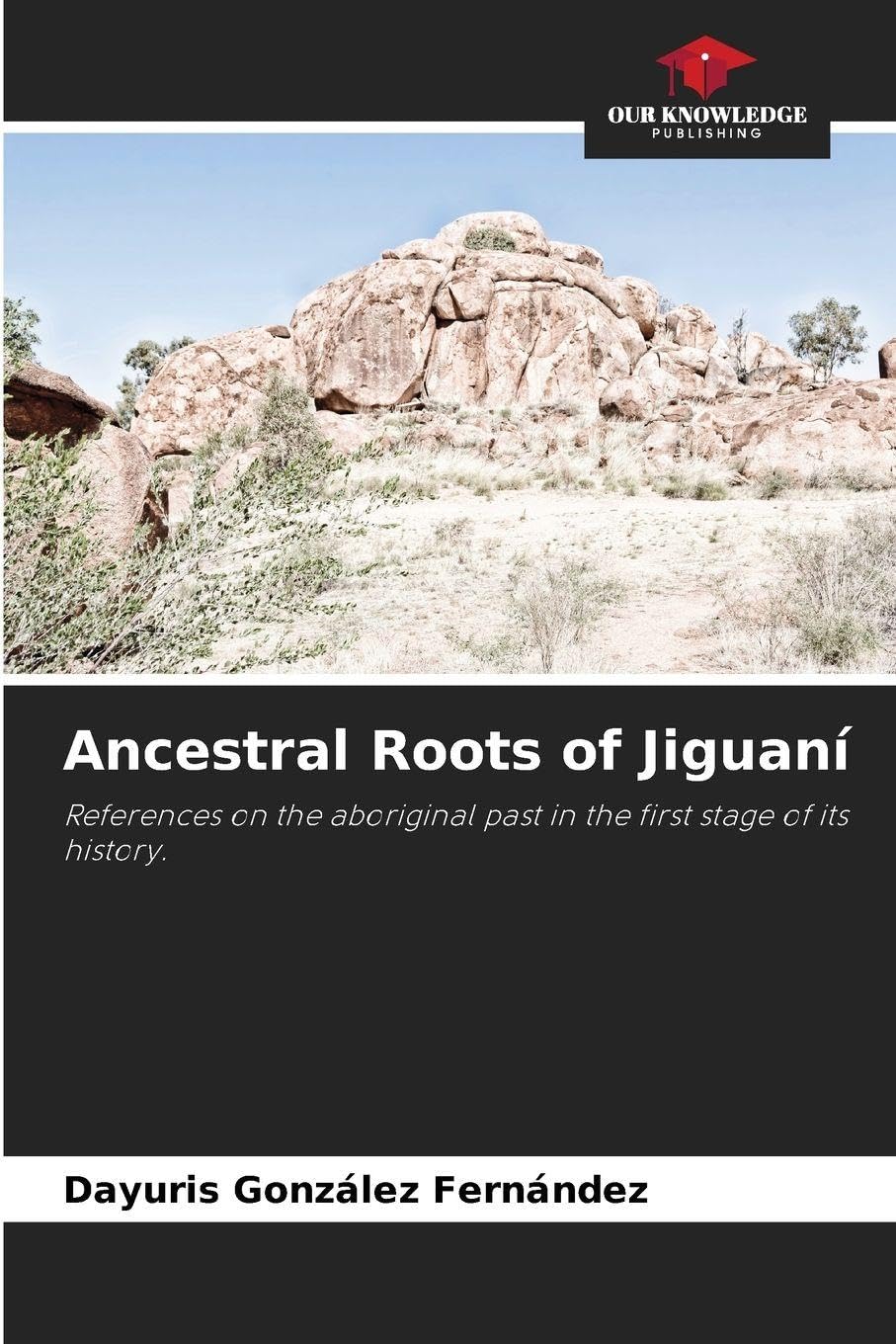 Ancestral Roots of Jiguaní Natural Sciences