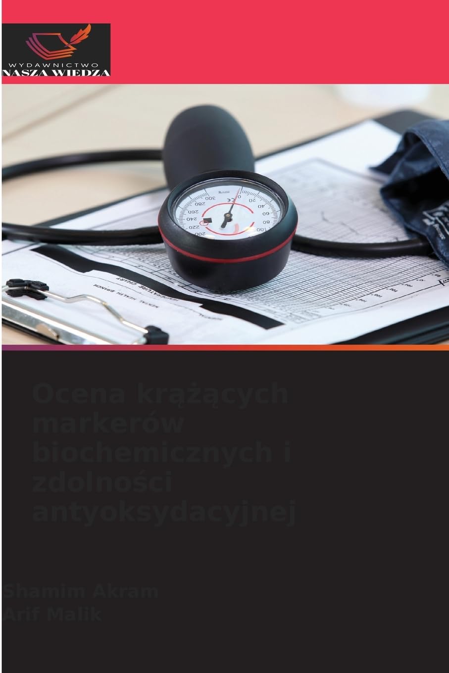 Ocena kr¿¿¿cych markerów biochemicznych i zdolno¿ci antyoksydacyjnej Natural Sciences