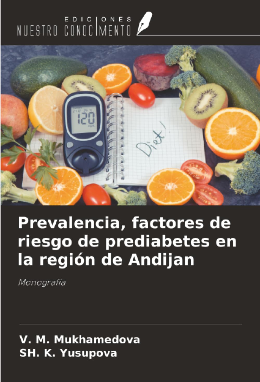 Prevalencia, factores de riesgo de prediabetes en la región de Andijan Medicine