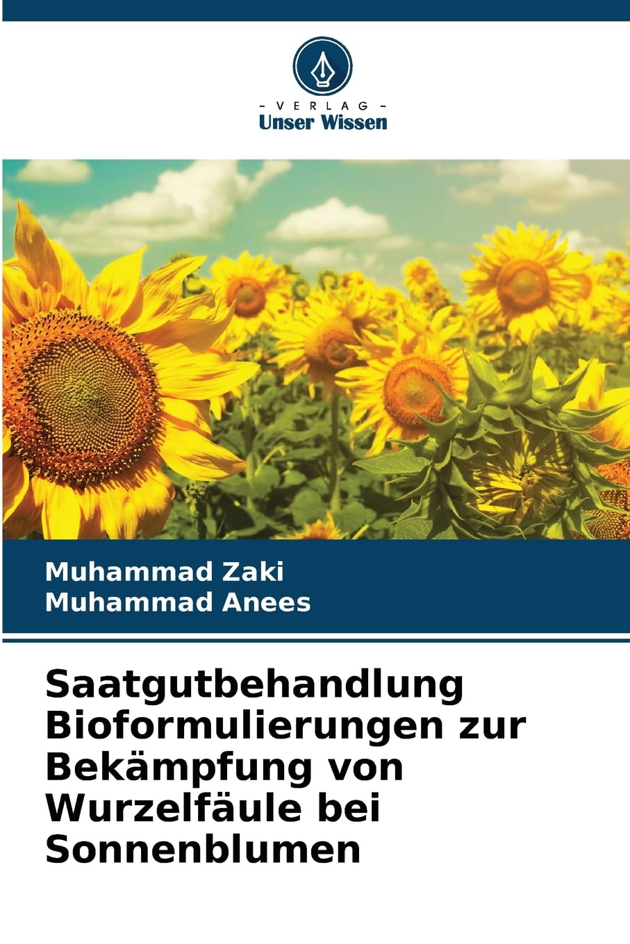 Saatgutbehandlung Bioformulierungen zur Bekämpfung von Wurzelfäule bei Sonnenblumen Natural Sciences