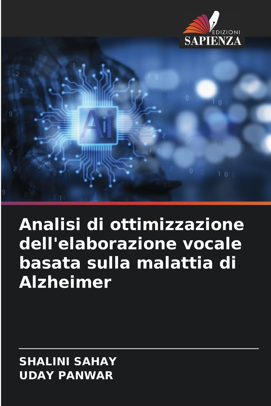 Analisi di ottimizzazione dell'elaborazione vocale basata sulla malattia di Alzheimer Business, Finance & Career