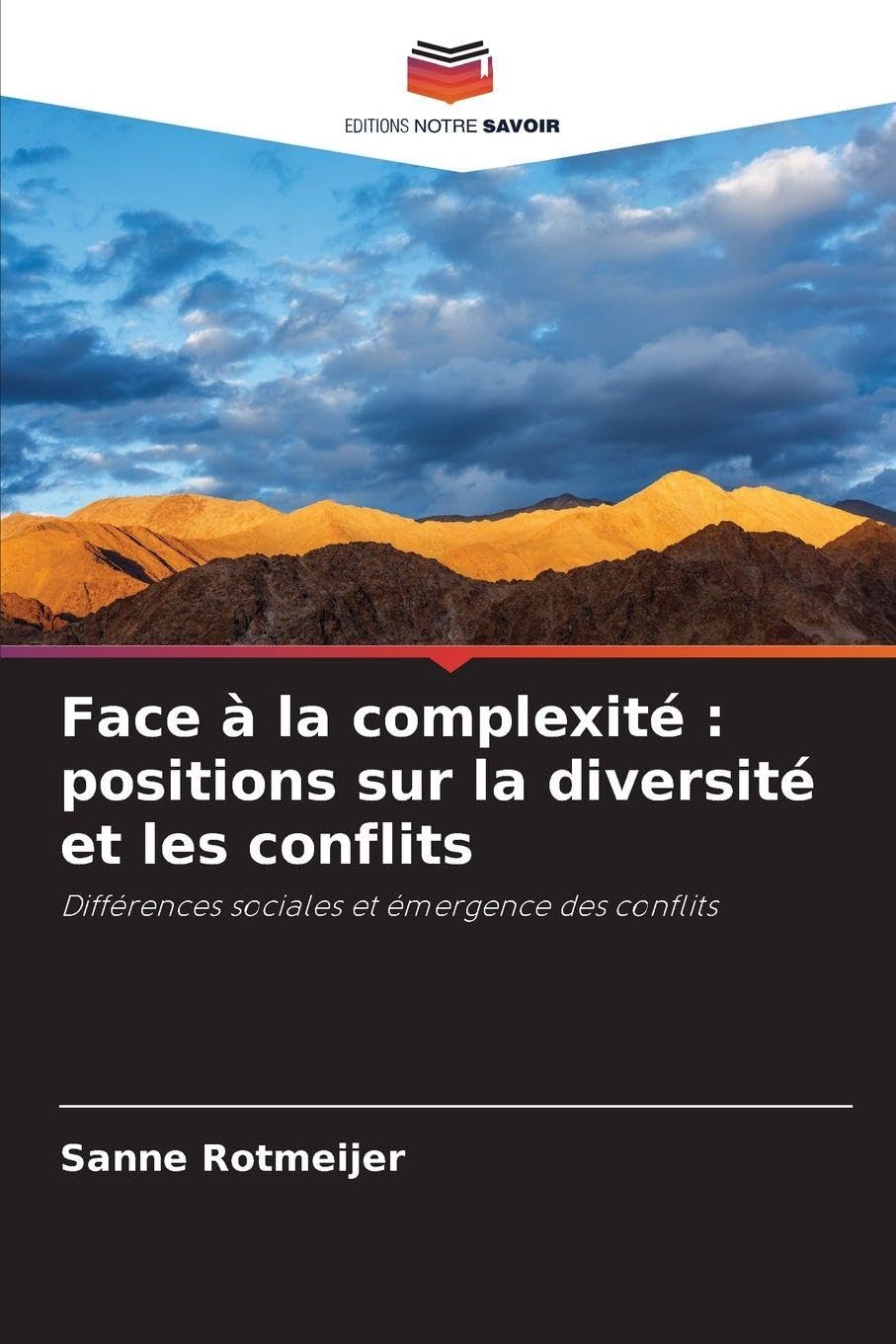 Face à la complexité : positions sur la diversité et les conflits Books