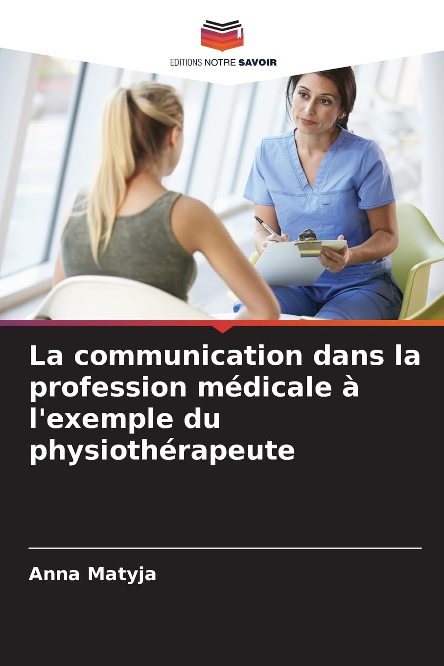 La communication dans la profession médicale à l'exemple du physiothérapeute Law