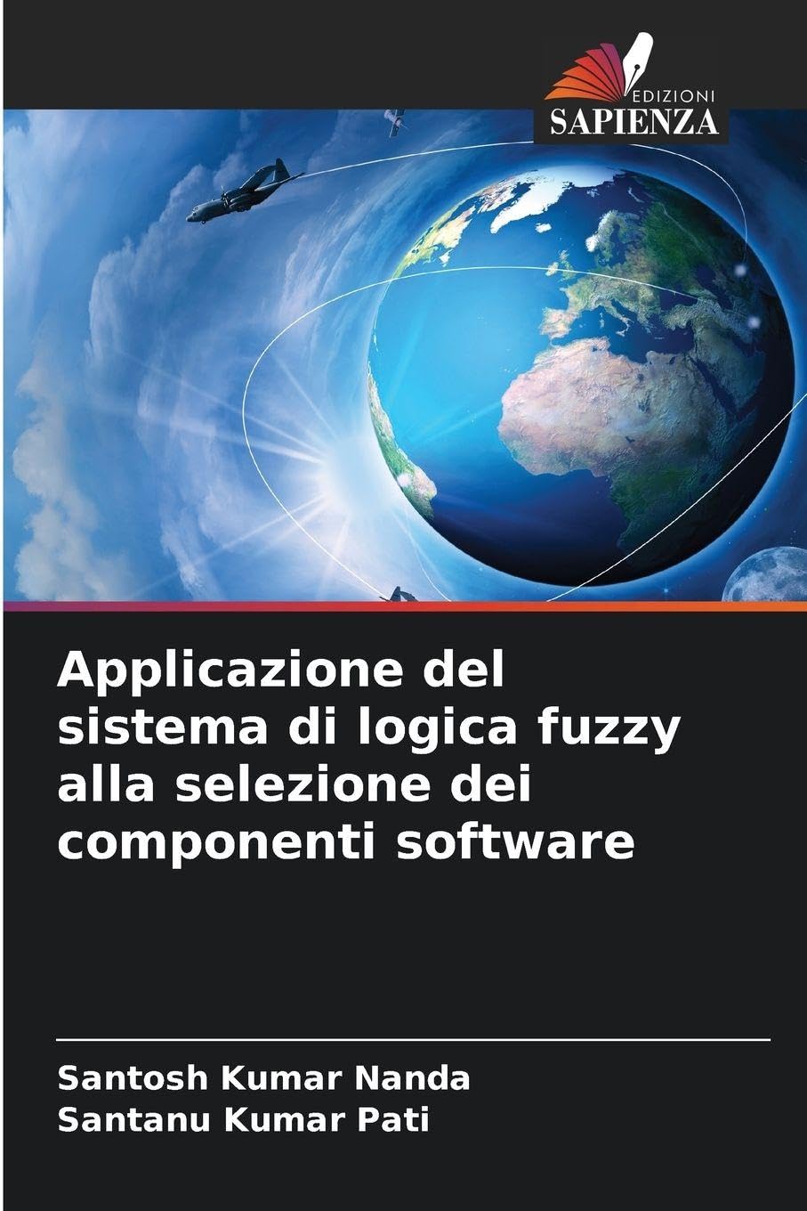 Applicazione del sistema di logica fuzzy alla selezione dei componenti software Computer Science