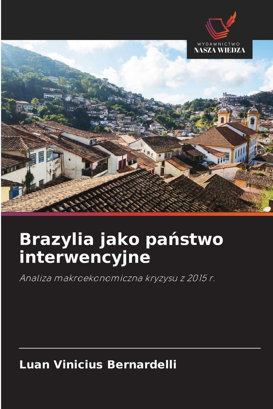 Brazylia jako pa¿stwo interwencyjne Law