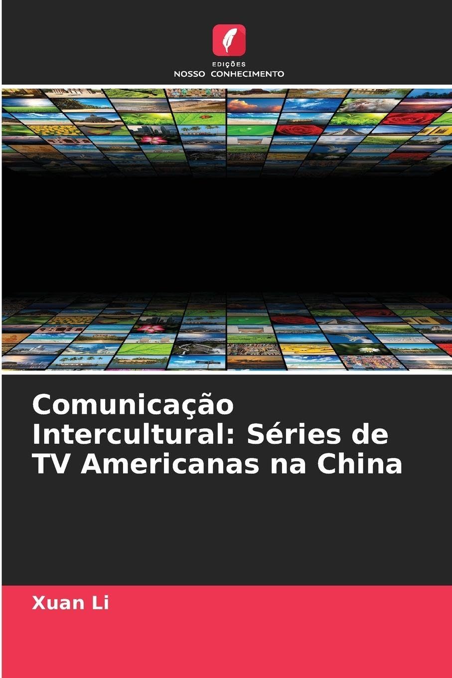 Comunicação Intercultural: Séries de TV Americanas na China Law